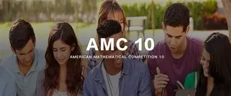 AMC分为几个等级？AMC10考试介绍-FamousEdu 名学竞赛帮